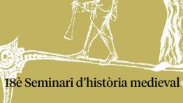 18è Seminari d'història medieval a la Universitat de Girona. Curs 2020-2021